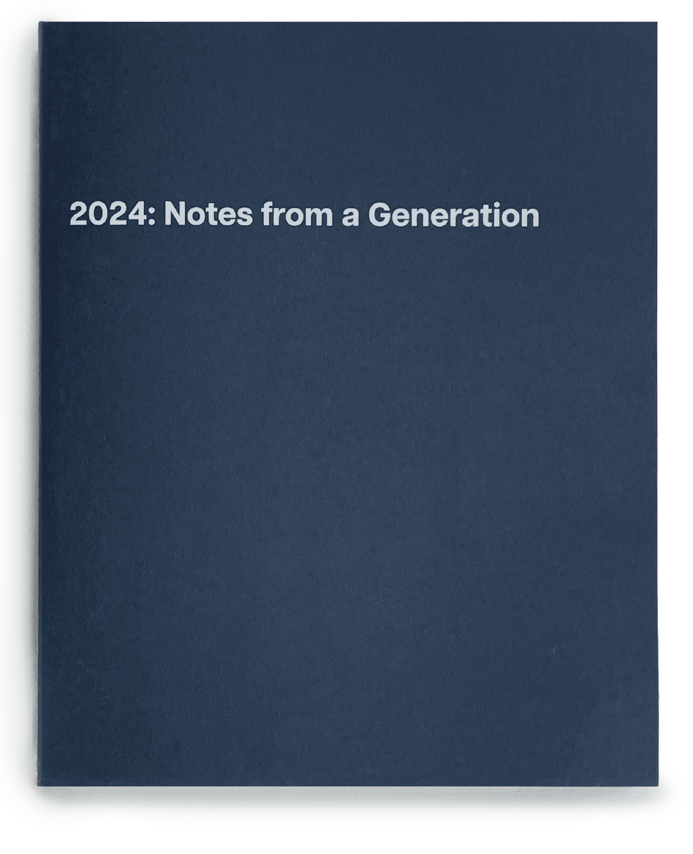 2024: Notes from a Generation